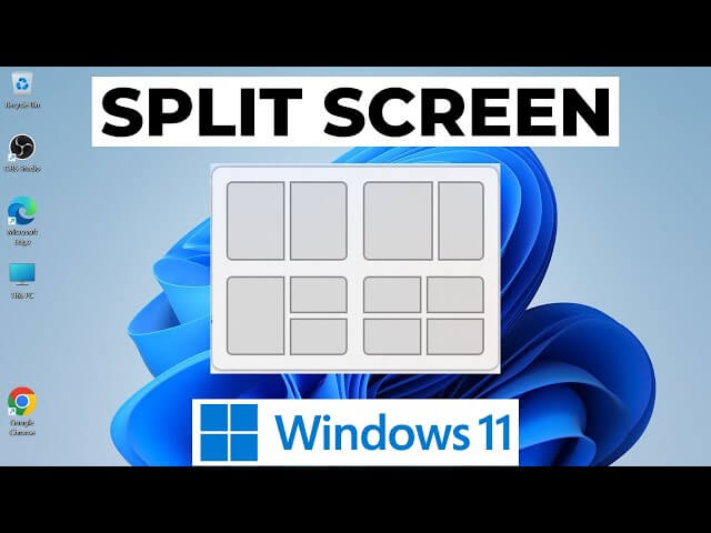 A Guide to Splitting Your Screen on Windows 11