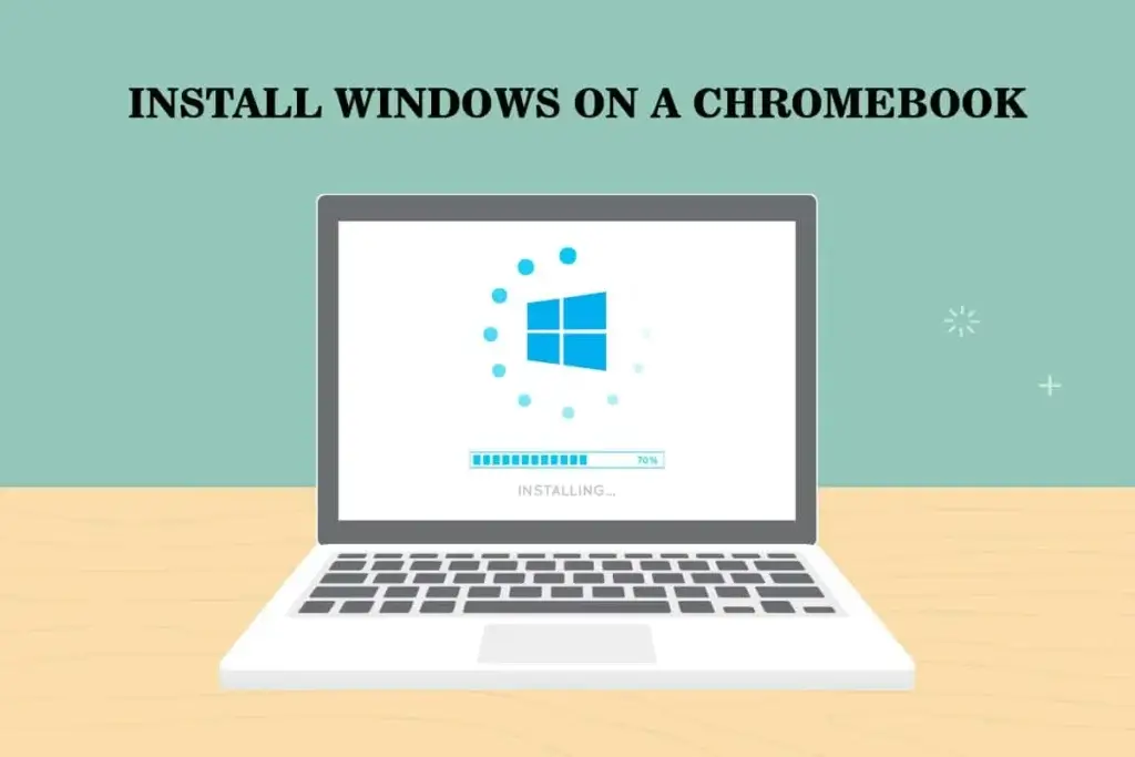 How to install Windows on a Chromebook